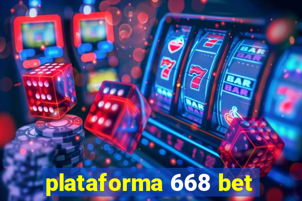 plataforma 668 bet